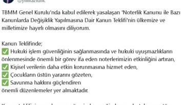 Bakan Tunç’dan, TBMM’de kabul edilerek yasalaşan ‘Noterlik Kanun Teklifi’ paylaşımı