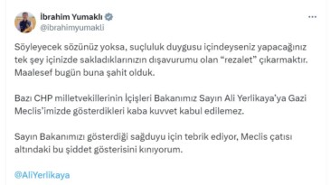 Bakan Yumaklı: Meclis çatısı altındaki bu şiddet gösterisini kınıyorum