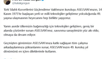 Haluk Görgün: ASELSAN’ımız, savunma sanayiimizin yüz akı oldu, olmaya da devam ediyor