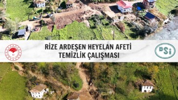 Rize’de heyelanın izleri silindi; bölge dronla görüntülendi